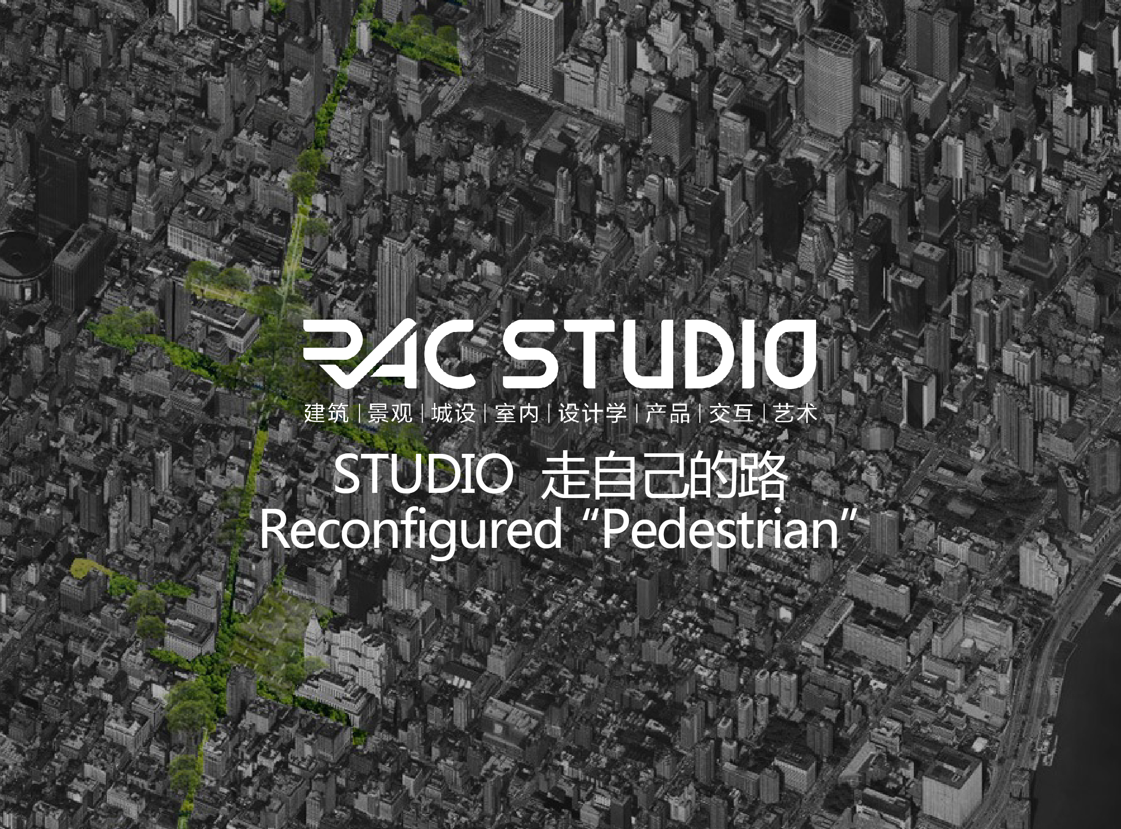 2019 Studio39 Reconfigured “Pedestrian”