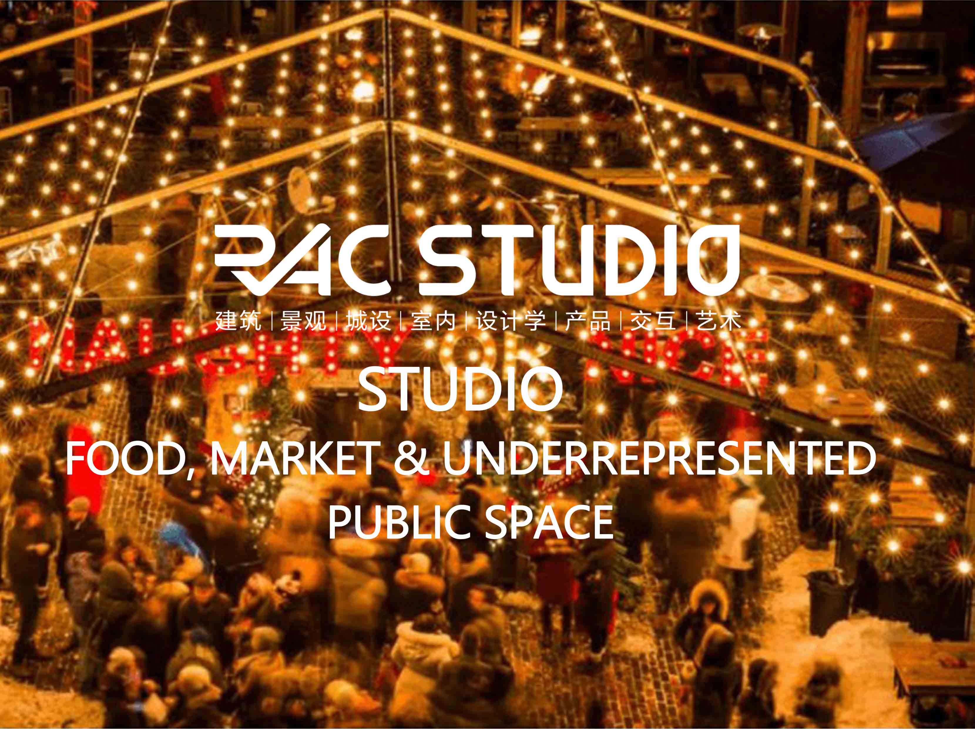 2019 Studio37 FOOD, MARKET & UNDERREPRESENTED PUBLIC SPACE