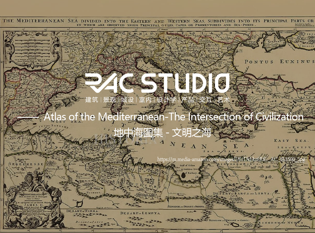 地中海图集-文明之海  Atlas of the Mediterranean-The Intersection of Civilization